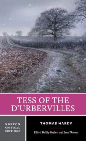 Tess of the dUrbervilles - A Norton Critical Edition (Hardy Thomas)(Paperback / softback)