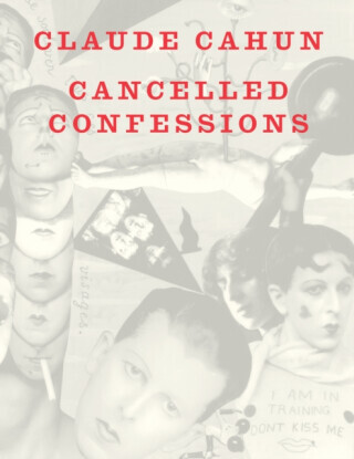 Cancelled Confessions -  (Cahun Claude)(Paperback / softback)