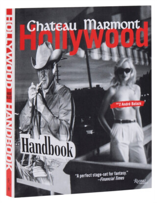 Chateau Marmont Hollywood Handbook -  ()(Paperback / softback)