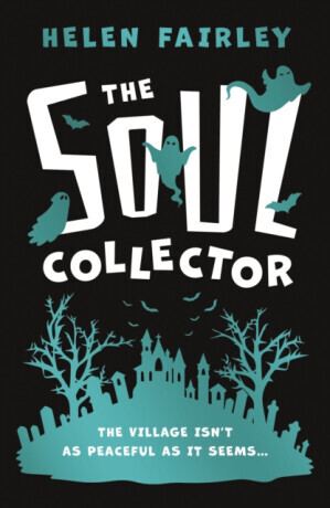Soul Collector -  (Fairley Helen)(Paperback / softback)