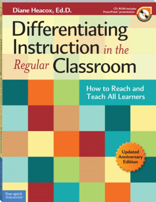 Differentiating Instruction in the Regular Classroom: How to Reach and Teach All Learners [With CDROM] -  (Heacox Diane)(Paperback)