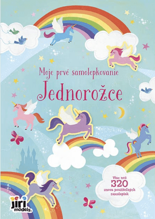 Moje prvé samolepkovanie Jednorožce