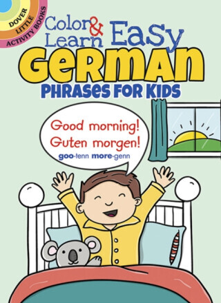 Color & Learn Easy German Phrases for Kids - Roz Fulcher