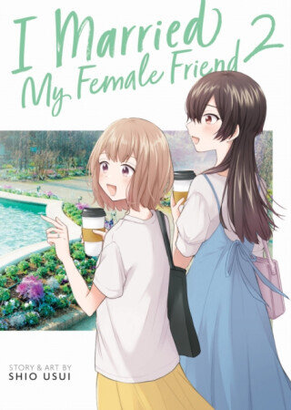I Married My Female Friend Vol. 2 - Shio Usui