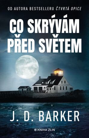 Co skrývám před světem - J. D. Barker - e-kniha