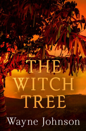The Witch Tree - Wayne Johnson
