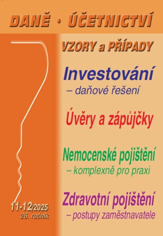Daně, účetnictví, vzory a případy 11-12/2025