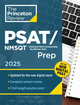 Princeton Review PSAT/NMSQT Prep, 2025 - Princeton Review