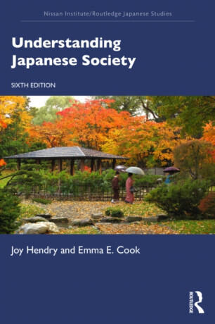 Understanding Japanese Society - Emma E.  Cook, Joy  Hendry
