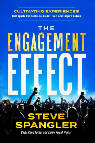 The Engagement Effect - Steve Spangler