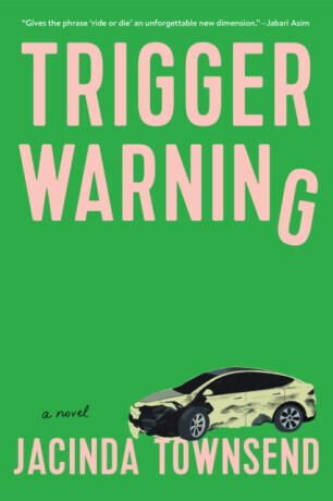 Trigger Warning - Jacinda Townsend