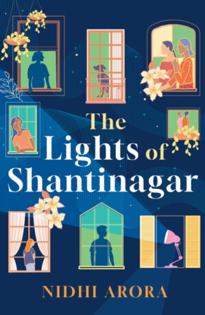 The Lights of Shantinagar - Nidhi Arora