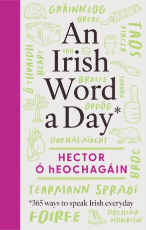 An Irish Word a Day - Hector O hEochagain