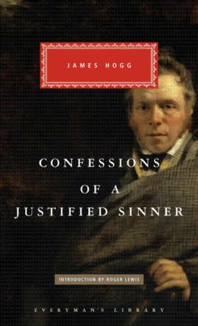 Confessions Of A Justified Sinner - James Hogg