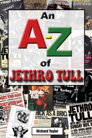 An A-Z of Jethro Tull - Taylor Richard