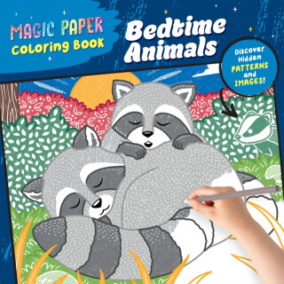 Magic Paper Coloring Book: Bedtime Animals - Natascha Pitz