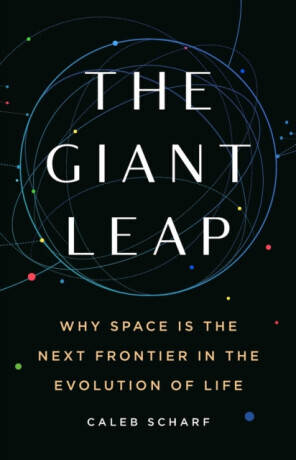 The Giant Leap - Caleb Scharf