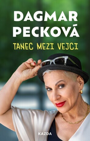 Tanec mezi vejci - Dagmar Pecková - e-kniha