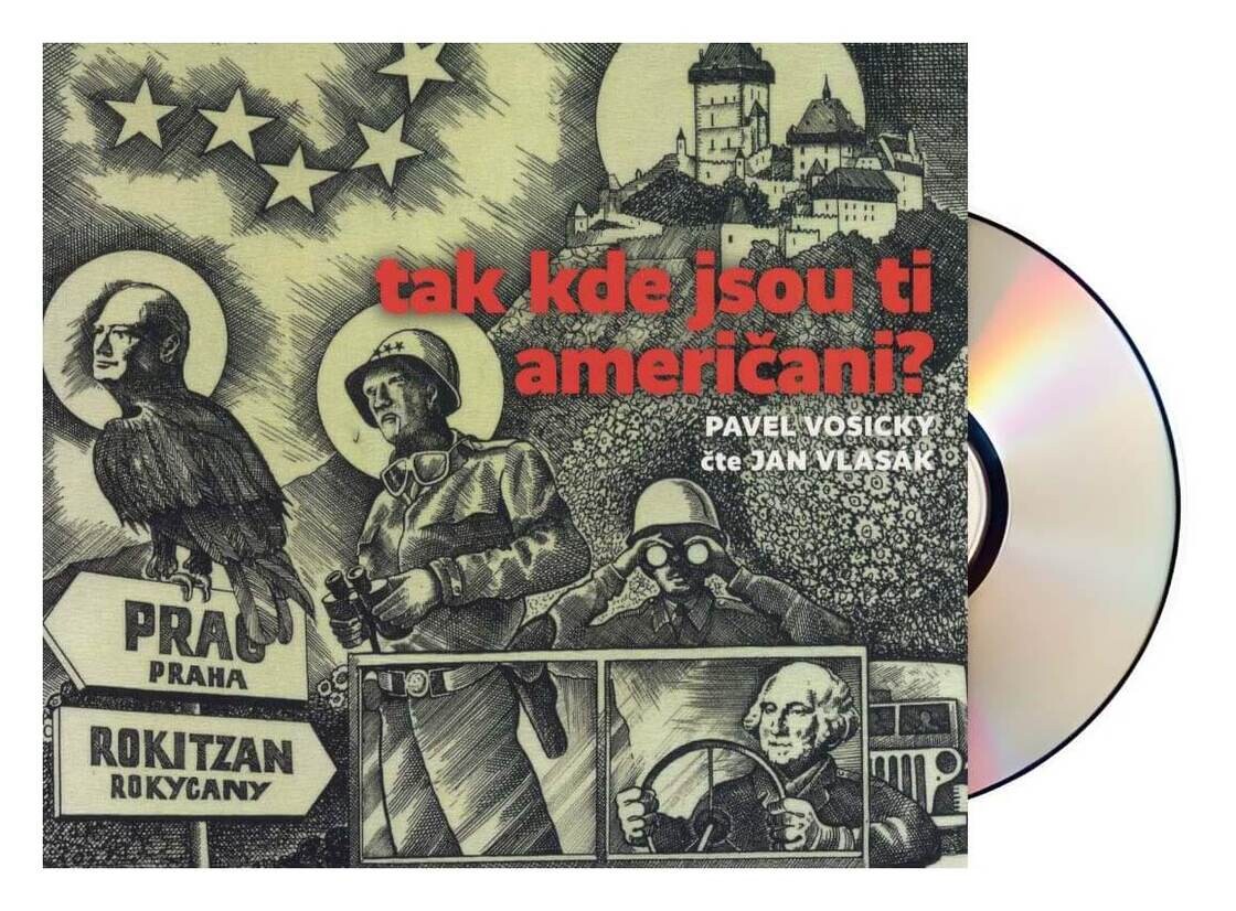 Tak kde jsou ti Američani? (Pavel Vošický-Jan Vlasák) (MP3-CD)
