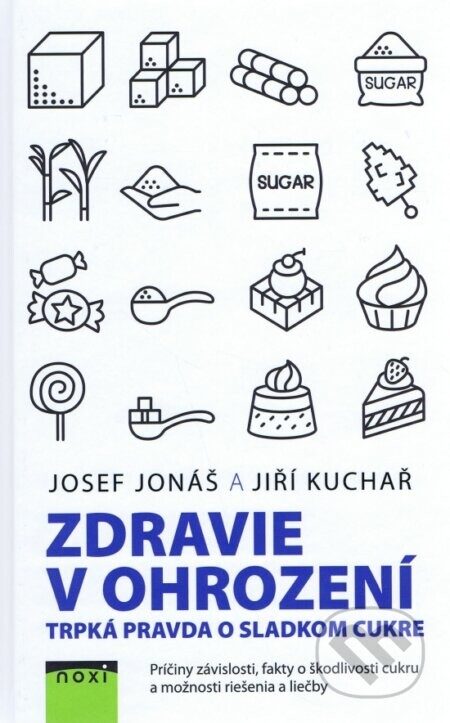 Zdravie v ohrození - Jiří Kuchař, Josef Jonáš