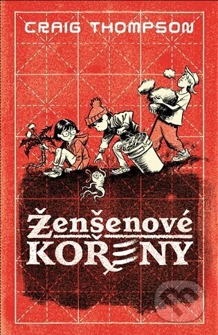 Ženšenové kořeny - Craig Thompson