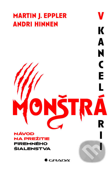 Monštrá v kancelárii - Martin J. Eppler a Andri Hinnen