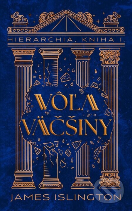 Vôľa väčšiny - James Islington