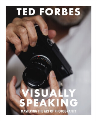 Visually Speaking: Mastering Photography as a Visual Language -  (Forbes Ted)(Paperback)