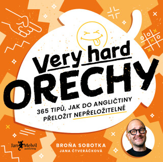 Very hard ořechy - Bronislav Sobotka - e-kniha