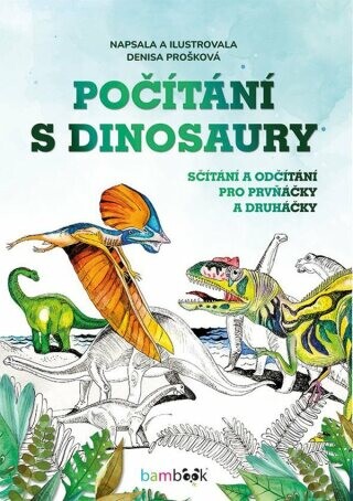 Počítání s dinosaury - Denisa Prošková - e-kniha