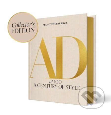 Architectural Digest at 100: The Collectors Edition - Architectural Architectural Digest