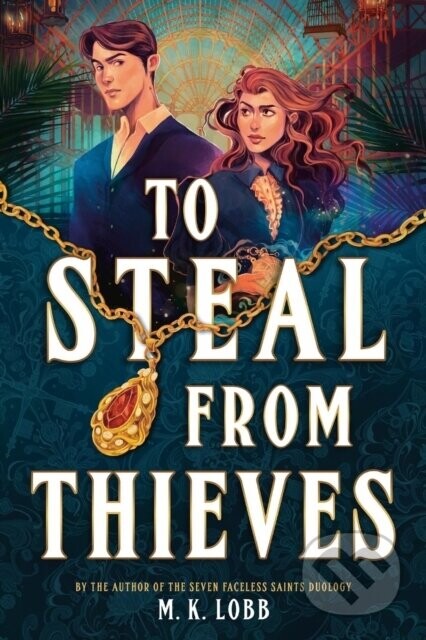 To Steal from Thieves - M.K. Lobb