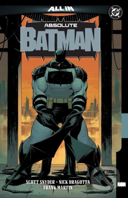 Absolute Batman Vol. 1: The Zoo - Nick Dragotta, Scott Snyder