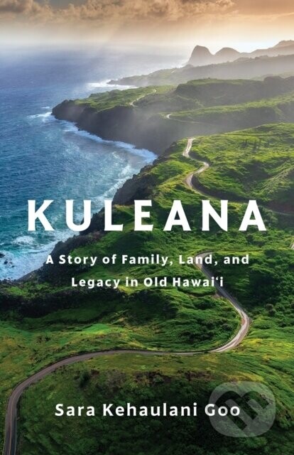 Kuleana - Sara Kehaulani Goo