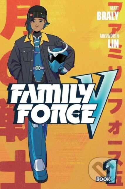 Family Force V: Book One - Matt Braly