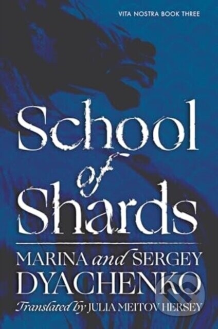 School of Shards - Marina & Sergey Dyachenko