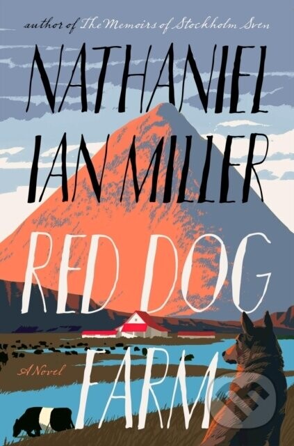 Red Dog Farm - Nathaniel Ian Miller