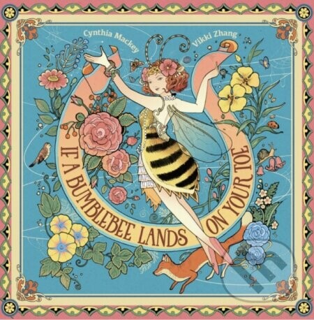 If A Bumblebee Lands on Your Toe - Cynthia M. Mackey