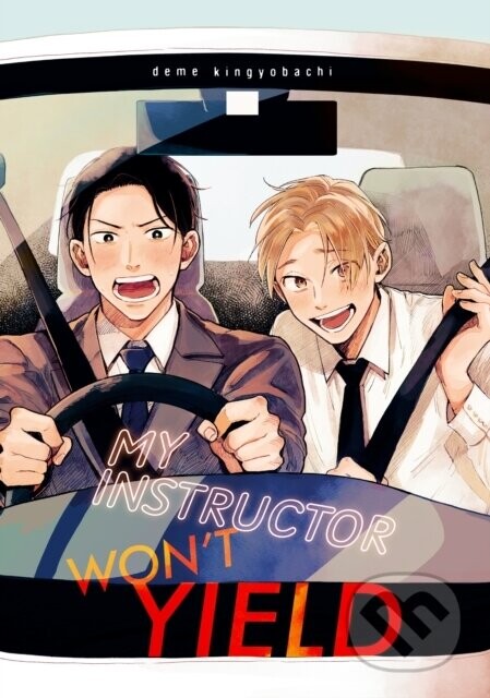 My Instructor Won't Yield - Deme Kingyobachi