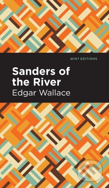 Sanders of the River - Edgar Wallace