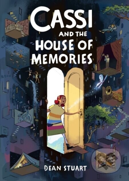 Cassi and the House of Memories: A Graphic Novel - Dean Stuart