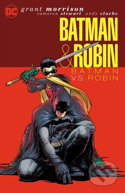 Batman & Robin Vol. 2: Batman vs. Robin - Andy Clarke, Grant Morrison
