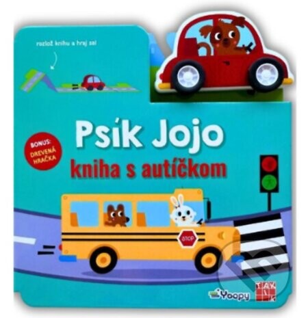 Psík Jojo - kniha s autíčkom - Taktik