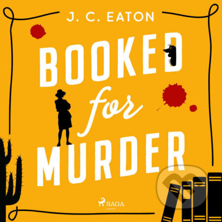 Booked for Murder (EN) - J. C. Eaton
