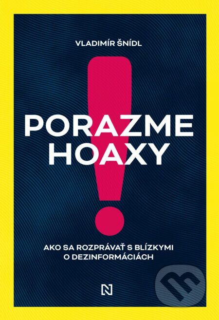 Porazme hoaxy! - Vladimír Šnídl