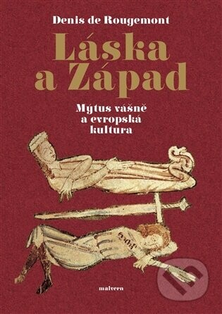 Láska a západ - Denis de Rougemont