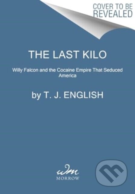 The Last Kilo - T. J. English
