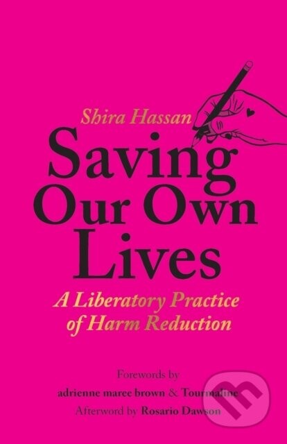 Saving Our Own Lives - Shira Hassan