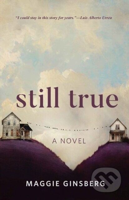 Still True - Maggie Ginsberg