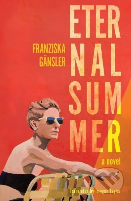 Eternal Summer - Franziska Gansler, Imogen Taylor